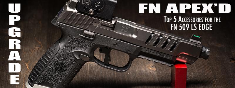 Top 5 FN 509 LS EDGE Apex Upgrades | Apex Tactical Specialties